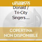 Donald / Tri-City Singers Lawrence - Millennium Collection: 20Th Century Masters cd musicale di Donald / Tri