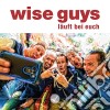 Wise Guys - Lauft Bei Euch cd