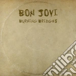 Bon Jovi - Burning Bridges cd