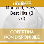 Montand, Yves - Best Hits (3 Cd) cd