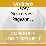 Kacey Musgraves - Pageant Material cd musicale di Kacey Musgraves