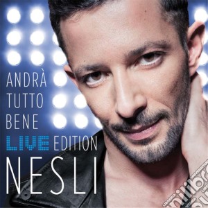 Nesli - Andra' Tutto Bene - Live Edition (Cd+Dvd) cd musicale di Nesli