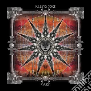 Killing Joke - Pylon cd musicale di Killing Joke