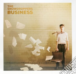(LP Vinile) Snowdroppers (The) - Business lp vinile di Snowdroppers (The)