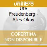 Ute Freudenberg - Alles Okay cd