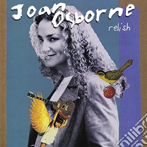 Joan Osborne - Relish (20Th Anniversay Edition) cd musicale di Joan Osborne