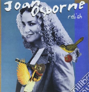 (LP Vinile) Joan Osborne - Relish (20Th Anniversary) (2 Lp) lp vinile di Joan Osborne