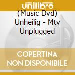 (Music Dvd) Unheilig - Mtv Unplugged cd