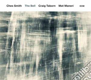 Ches Smith / Craig Taborn / Mat Maneri - The Bell cd musicale di Craig Taborn & Mat Maneri Ches Smith