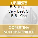 B.B. King - Very Best Of B.B. King cd