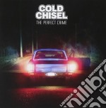 Cold Chisel - The Perfect Crime
