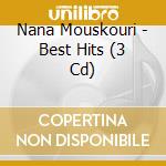 Nana Mouskouri - Best Hits (3 Cd) cd