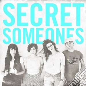 Secret Someones - Secret Someones cd musicale di Secret Someones