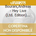 Bourani,Andreas - Hey Live (Ltd. Edition) Cd+Dvd cd musicale di Bourani,Andreas