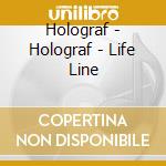 Holograf - Holograf - Life Line cd