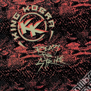 King Kobra - Ready To Strike cd musicale di King Kobra