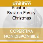 Braxtons - Braxton Family Christmas cd