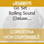 Go Set - Rolling Sound (Deluxe Edition) cd