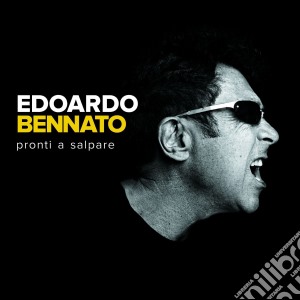 Edoardo Bennato - Pronti A Salpare cd musicale di Edoardo Bennato