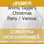 Jimmy Giggle's Christmas Party / Various cd musicale di Mis