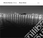 Michel Benita - River Silver