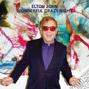 Elton John - Wonderful Crazy Night cd musicale di Elton John