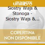 Siostry Wajs & Stonoga - Siostry Wajs & Stonoga cd