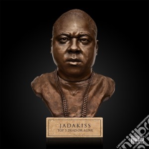 Jadakiss - Top 5 Dead Or Alive cd musicale di Jadakiss