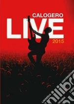 (Music Dvd) Calogero - Live 2015 cd