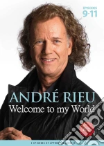 (Music Dvd) Andre' Rieu: Welcome To My World - Episodes 9-11 [Edizione: Regno Unito] cd