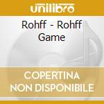 Rohff - Rohff Game cd musicale di Rohff