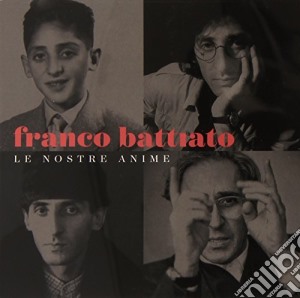 Franco Battiato - Anthology - Le Nostre Anime (2 Cd) cd musicale di Battiato, Franco