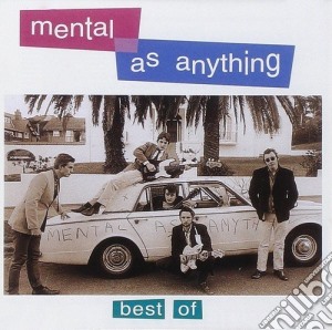 Mental As Anything - The Best Of cd musicale di Mental As Anything