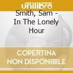 Smith, Sam - In The Lonely Hour cd