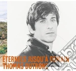 Thomas Dutronc - Eternels Jusqu'A Demain (Digisleeve) (2 Cd) cd