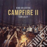 Rend Collective - Campfire Ii: Simplicity