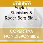 Soyka, Stanislaw & Roger Berg Big Band - Swing Revisited - Bonus cd musicale di Soyka, Stanislaw & Roger Berg Big Band