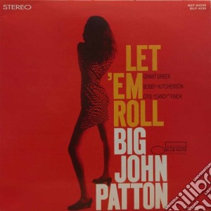 (LP Vinile) Big John Patton - Let 'Em Roll lp vinile di Patton big john