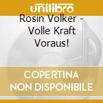 Rosin Volker - Volle Kraft Voraus! cd