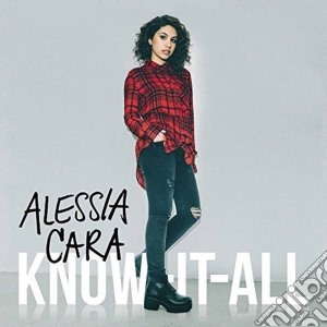 Alessia Cara - Know-It-All cd musicale di Alessia Cara