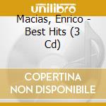 Macias, Enrico - Best Hits (3 Cd) cd