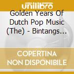 Golden Years Of Dutch Pop Music (The) - Bintangs (2 Cd) cd
