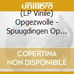 (LP Vinile) Opgezwolle - Spuugdingen Op De Mic vinile