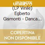 (LP Vinile) Egberto Gismonti - Danca Das Cabecas lp vinile di Egberto Gismonti