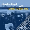 (LP Vinile) Charles Lloyd & The Marvels - I Long See You cd