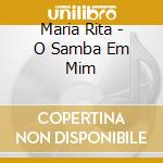 Maria Rita - O Samba Em Mim cd