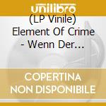 (LP Vinile) Element Of Crime - Wenn Der Wolf Schlaeft lp vinile di Element Of Crime