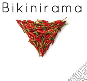 Bikinirama - Bikinirama cd musicale di Bikinirama
