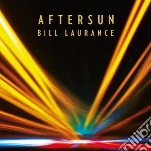 Bill Laurance - Aftersun cd musicale di Bill Laurance