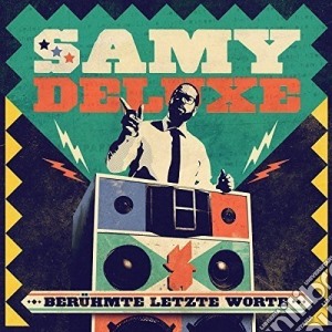 Samy Deluxe - Beruehmte Letzte Worte cd musicale di Samy Deluxe,